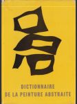 Dictionnaire de la peinture abstraite - náhled