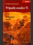 Případy soudce Ti  - Půlnoční soud - náhled