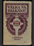 Válka na balkáně v roce 1912-1913, líčí adolf srb - náhled