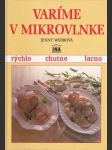 Varíme v mikrovlnke rýchlo, chutne, lacno (veľký formát) - náhled