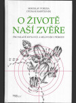 O životě naší zvěře - pro mladé myslivce a milovníky přírody - náhled