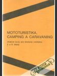 Mototuristika, camping a caravaning - náhled