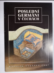 Poslední Germáni v Čechách - katalog výstavy 2007 - 30.6.-16.9.2007 v Městském muzeu v Čelákovicích - náhled
