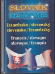 Slovník Dictionnaire francúzsko-slovenský - náhled
