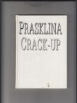 Prasklina (Crack-up) - náhled