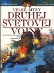 Veľké bitky Druhej svetovej vojny - náhled