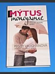 Mýtus monogamie - Průvodce následky nevěry - náhled