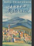 Sestry materassi - náhled