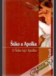 Šúko a Apolka - O Šúko taj i Apolka - náhled