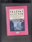 Pražský uličník (Encyklopedie názvů pražských veřejných prostranství) 2. díl (O-Ž) - náhled
