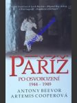 Paříž po osvobození 1944 - 1949 - beevor antony / cooperová artemis - náhled