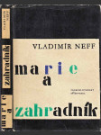 Marie a zahradník - náhled