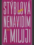 Valja stýblová nenávidím a miluji - náhled