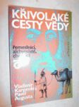 Křivolaké cesty vědy - řemeslníci, alchymisté, chemici - náhled