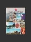 Slovak Republic old nation- young State - náhled