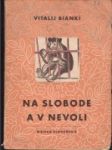 Na slobode a v nevoli - náhled