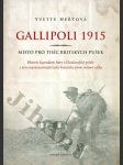 Gallipoli 1915 - místo pro tisíc britských pušek - náhled