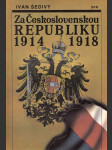 Za Československou republiku 1914-1918 - náhled