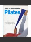 Pilates – Cvičení pro dokonalou postavu - náhled