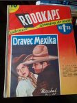 Dravec Mexika - Rodokaps 116 - náhled