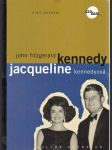 John Fitzgerald Kennedy a Jacqueline Kennedyová - náhled