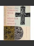 Církevní misie v dějinách Velké Moravy (Velká Morava, Cyril a Metoděj) - náhled