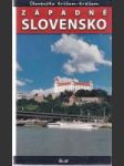 Slovensko krížom-krážom: Západné Slovensko - náhled