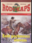 Rodokaps - Žold páchnoucí olovem. - náhled