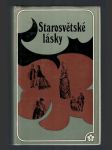 Starosvětské lásky - milostné novely klasiků rus. literatury - náhled