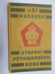 Utrpení pětihranného Boba - poučný film v deseti epochách o člověku, který nežil marně - náhled