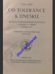 OD TOLERANCE K DNEŠKU 1781-1931 : Zpráva o tolerančních oslavách v Praze a v Brně v říjnu 1931 a o jubilejním tolerančním daru vděčnosti - náhled