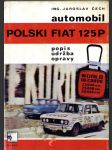 Automobil Polski Fiat 125 P - popis, údržba, opravy - náhled