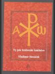 Vy jste královské kněžstvo - (myšlenky k prohloubení lásky k obecnému i svátostnému kněžství v denním životě) - náhled