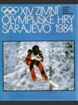 XIV. zimní olympijské hry Sarajevo 1984 - náhled