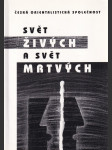 Svět živých a svět mrtvých - soubor studií interdisciplinární pracovní skupiny Náboženské směry - náhled