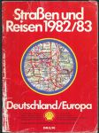 Strassen und Reisen 1982-83 - Deutschland-Europa. - náhled