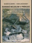 Banské múzeum v prírode - náhled