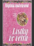 Lístky ve větru - sourozenci hledají lásku, která jim v dětství tak chyběla - rodinná sága o zradě, pomstě a lásce - druhý díl pentalogie - náhled