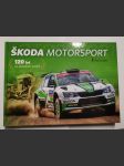 Škoda Motorsport – 120 let na závodních tratích - náhled