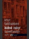 Bídné roky 2: Sweetwater (Sweetwater) - náhled