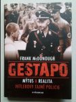 Gestapo. Mýtus a realita Hitlerovy tajné policie - náhled