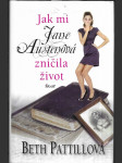 Jak mi Jane Austenová zničila život - náhled