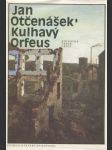 Kulhavý Orfeus - náhled