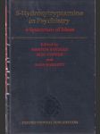 Hydroxytryptamine in Psychiatry A spektrum of Ideas - náhled
