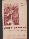 John Ruskin apoštol pravdy a krásy - náhled