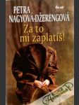 Za to mi zaplatíš! - náhled