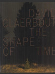 David Claerbout - The Shape of Time - náhled