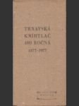 Trnavská kníhtlač 400 ročná - náhled