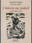 S múzou na zádech anebo Třikrát jinak - náhled