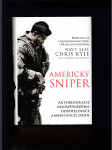 Americký sniper (Autobiografie nejúspěšnějšího odstřelovače amerických dějin) - náhled